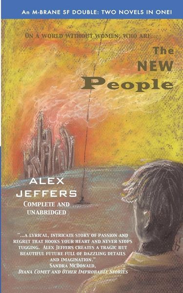 Produktbild: The New People/Elegant Threat: An M-Brane SF Double