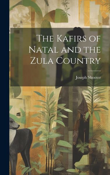 Produktbild: The Kafirs of Natal and the Zula Country