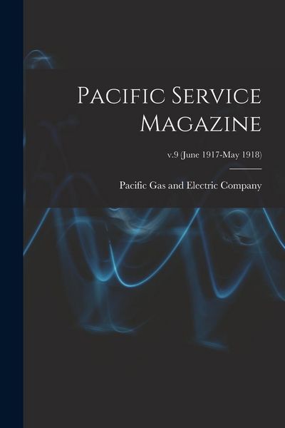 Produktbild: Pacific Service Magazine; v.9 (June 1917-May 1918)