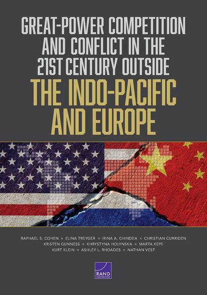 Produktbild: Great-Power Competition and Conflict in the 21st Century Outside the Indo-Pacific and Europe
