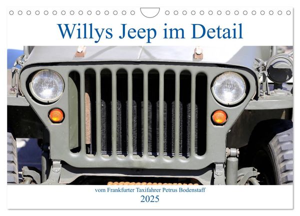 Produktbild: Willys Jeep im Detail vom Frankfurter Taxifahrer Petrus Bodenstaff (Wandkalender 2025 DIN A4 quer), CALVENDO Monatskalender