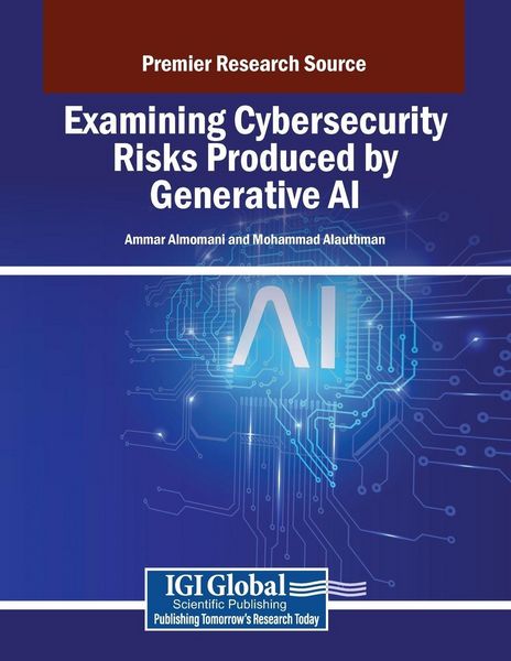 Produktbild: Examining Cybersecurity Risks Produced by Generative AI