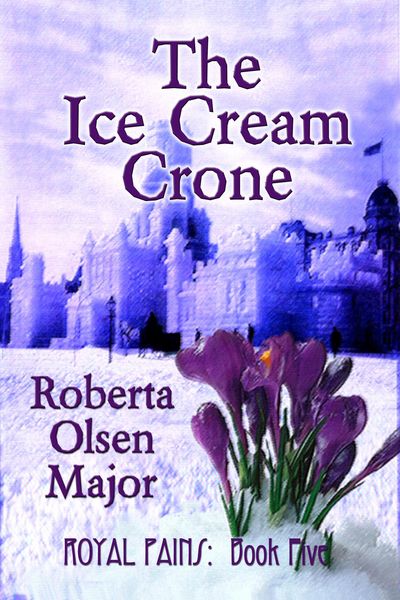 Produktbild: The Ice Cream Crone (Royal Pains, #5)