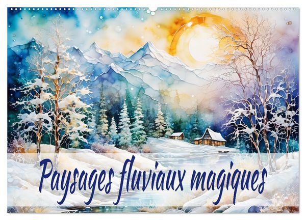 Produktbild: Paysages fluviaux magiques (Calendrier mural 2026 DIN A2 vertical), CALVENDO calendrier mensuel