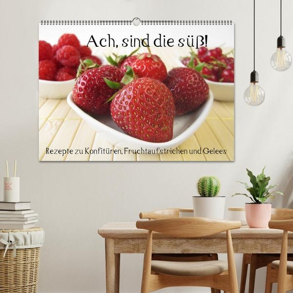 Produktbild: Ach, sind die s&uuml;&szlig;! Rezepte zu Konfit&uuml;ren, Fruchtaufstrichen und Gelees (Wandkalender 2026 DIN A2 quer), CALVENDO Monatskalender