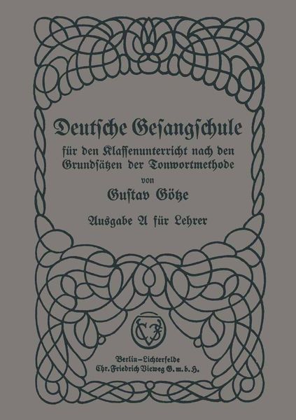 Produktbild: Deutsche Gesangschule f&uuml;r den Klassenunterricht nach den Grunds&auml;tzen der Tonwortmethode
