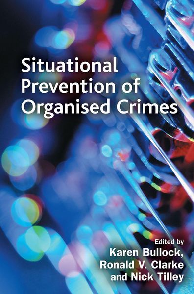 Produktbild: Situational Prevention of Organised Crimes