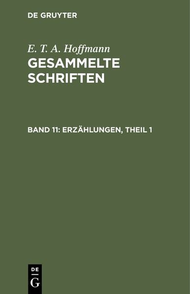 Produktbild: E. T. A. Hoffmann: Gesammelte Schriften / Erzählungen, Theil 1