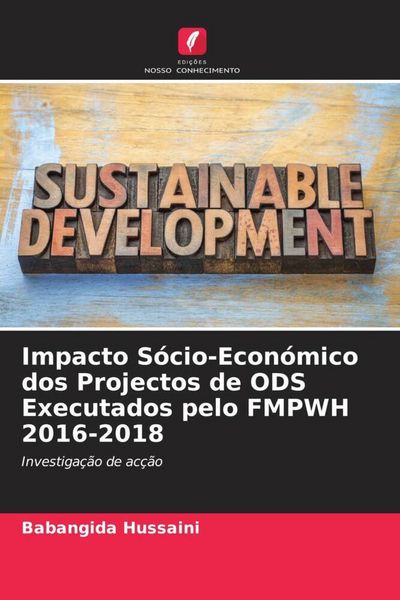 Produktbild: Impacto S&oacute;cio-Econ&oacute;mico dos Projectos de ODS Executados pelo FMPWH 2016-2018