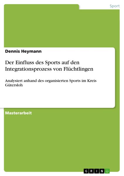 Produktbild: Der Einfluss des Sports auf den Integrationsprozess von Fl&uuml;chtlingen