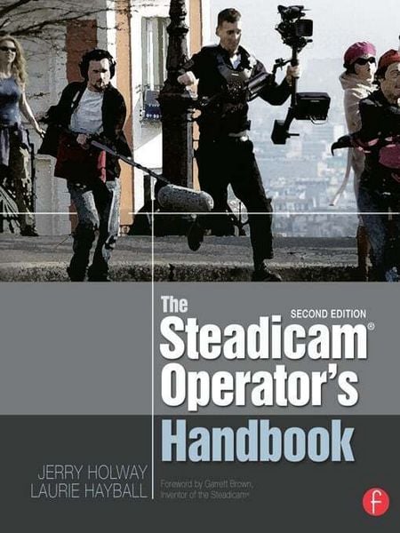 Produktbild: The Steadicam&reg; Operator's Handbook