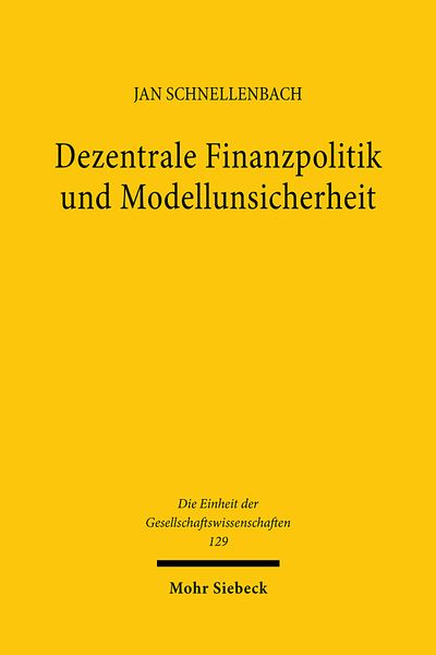 Produktbild: Dezentrale Finanzpolitik und Modellunsicherheit