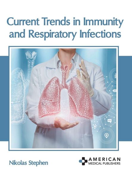 Produktbild: Current Trends in Immunity and Respiratory Infections