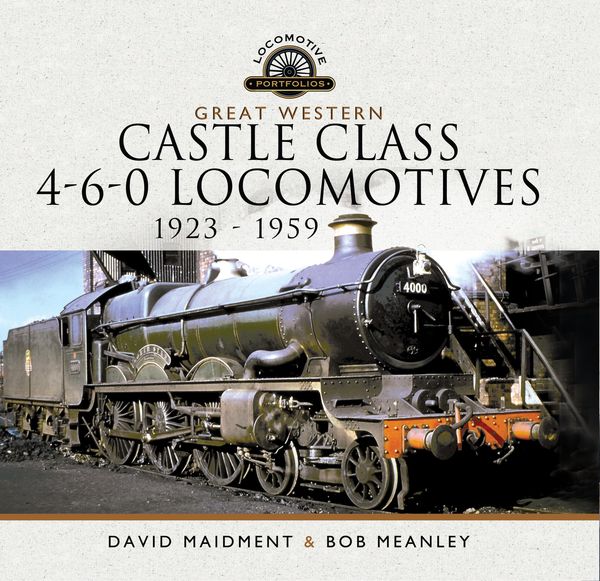 Produktbild: Great Western Castle Class 4-6-0 Locomotives - 1923 - 1959