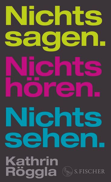Produktbild: Nichts sagen. Nichts h&ouml;ren. Nichts sehen.