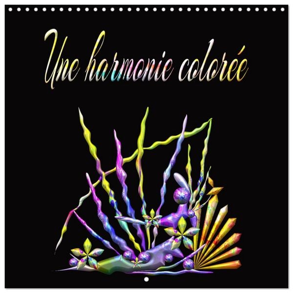 Produktbild: Une harmonie color&eacute;e (Calendrier mural carr&eacute; 2026 30x30 cm) Calendrier double avec une page pour vos prises de notes