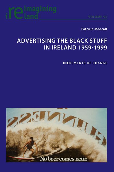 Produktbild: Advertising the Black Stuff in Ireland 1959-1999