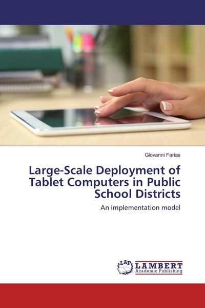 Produktbild: Large-Scale Deployment of Tablet Computers in Public School Districts