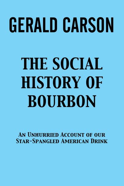Produktbild: The Social History of Bourbon