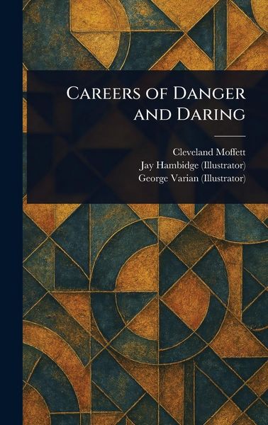 Produktbild: Careers of Danger and Daring
