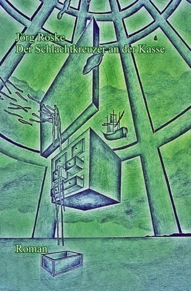 Der Schlachtkreuzer an der Kasse, Taschenbuch von Jörg Röske, Epubli, 9783741857621