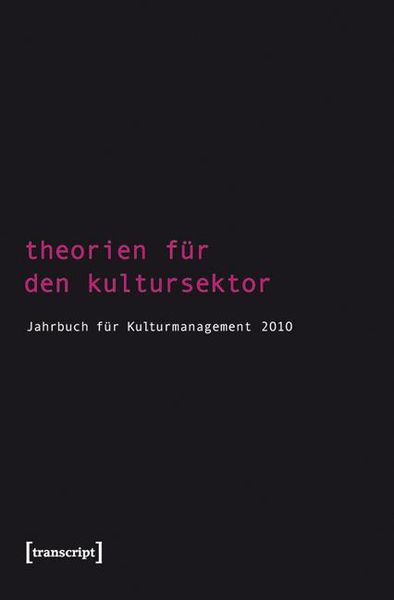 Produktbild: Theorien f&uuml;r den Kultursektor