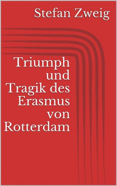 Produktbild: Triumph und Tragik des Erasmus von Rotterdam