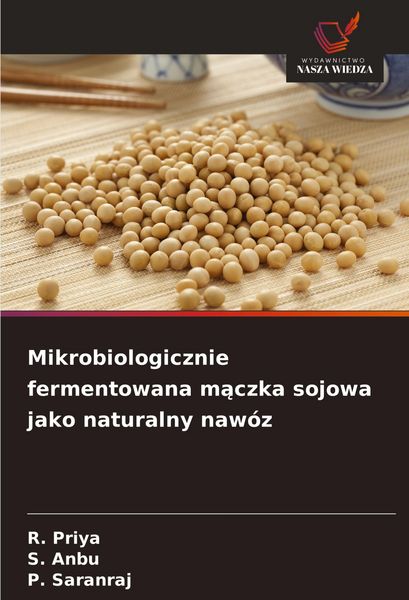 Produktbild: Mikrobiologicznie fermentowana m&iquest;czka sojowa jako naturalny naw&oacute;z