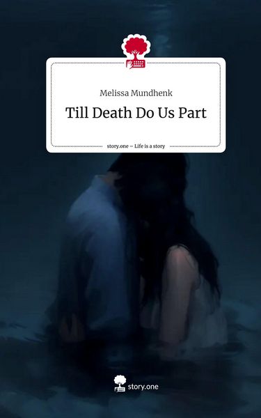 Produktbild: Till Death Do Us Part. Life is a Story - story.one