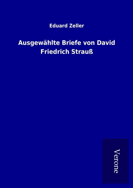 Produktbild: Ausgew&auml;hlte Briefe von David Friedrich Strau&szlig;
