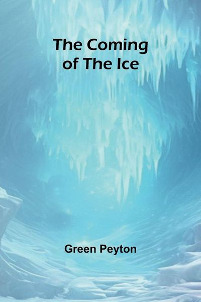 Produktbild: The Coming Of The Ice