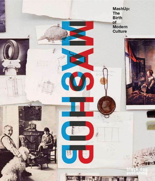 Produktbild: Mashup The Birth Of Modern Cul