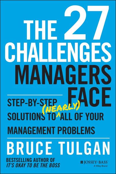 Produktbild: The 27 Challenges Managers Face: Step-By-Step Solutions to (Nearly) All of Your Management Problems
