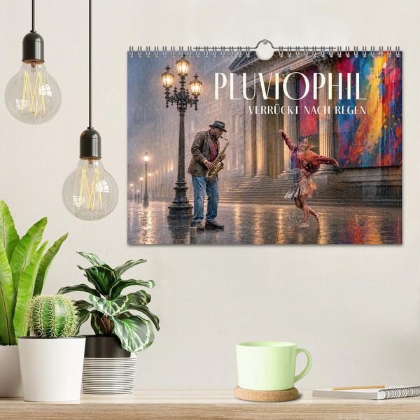 Produktbild: Pluviophil - Verr&uuml;ckt nach Regen (Wandkalender 2027 DIN A4 quer), CALVENDO Monatskalender