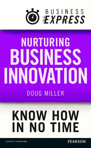 Produktbild: Business Express: Nurturing Business innovation