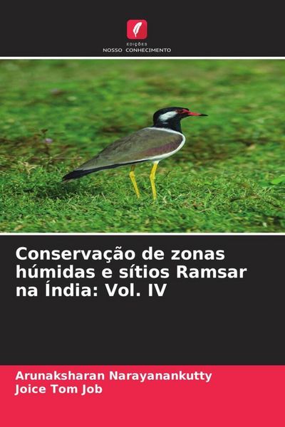 Produktbild: Conserva&ccedil;&atilde;o de zonas h&uacute;midas e s&iacute;tios Ramsar na &Iacute;ndia: Vol. IV