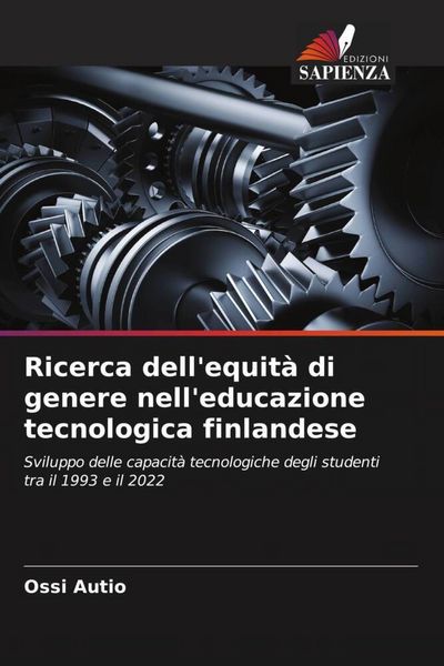 Produktbild: Ricerca dell'equit&agrave; di genere nell'educazione tecnologica finlandese