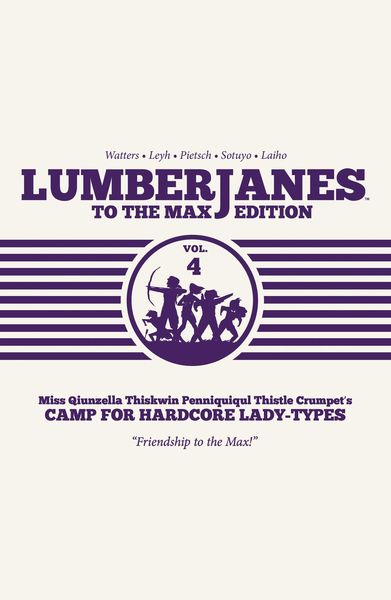 Produktbild: Lumberjanes To The Max Vol. 4