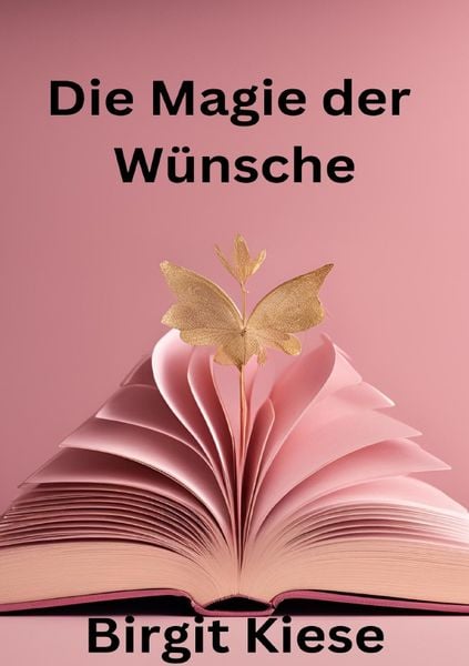 Produktbild: Die Magie der W&uuml;nsche