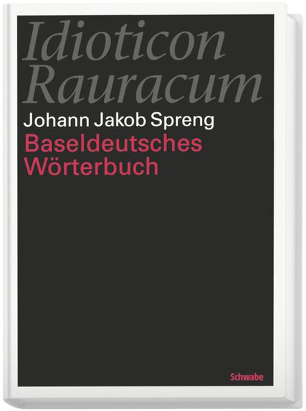 Produktbild: Idioticon Rauracum oder Baseldeutsches W&ouml;rterbuch von 1768