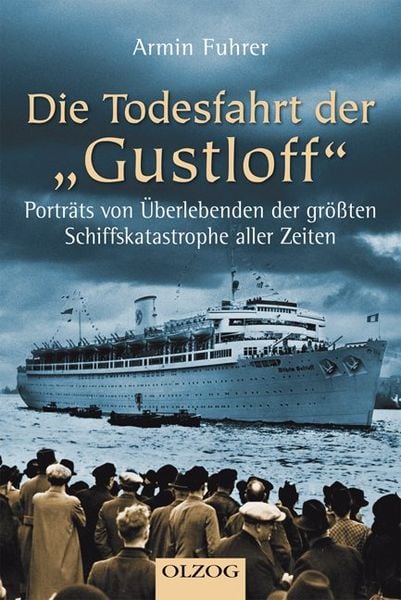 Produktbild: Die Todesfahrt der Gustloff