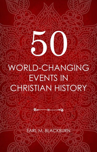 Produktbild: 50 World Changing Events in Christian History