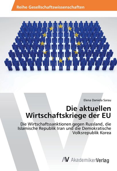 Produktbild: Die aktuellen Wirtschaftskriege der EU
