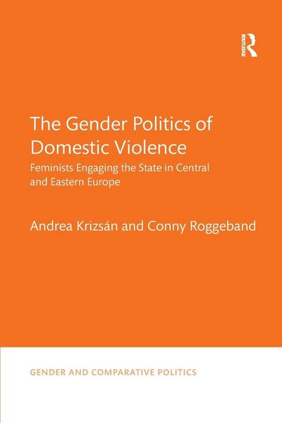 Produktbild: The Gender Politics of Domestic Violence