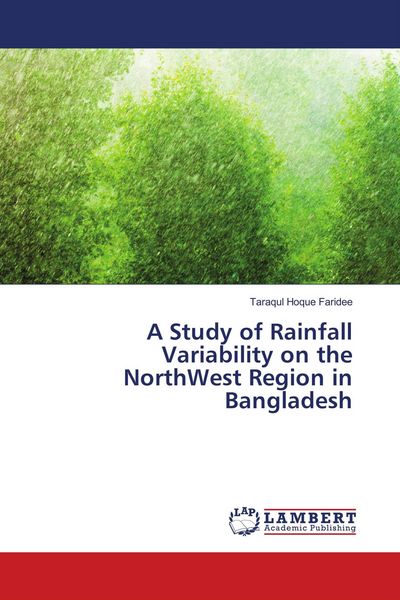 Produktbild: A Study of Rainfall Variability on the NorthWest Region in Bangladesh