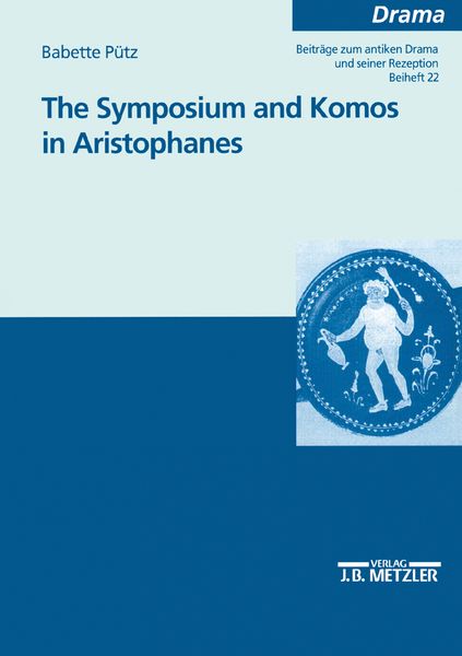 Produktbild: The Symposium and Komos in Aristophanes