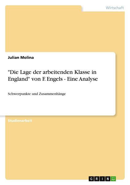 Produktbild: "Die Lage der arbeitenden Klasse in England" von F. Engels - Eine Analyse