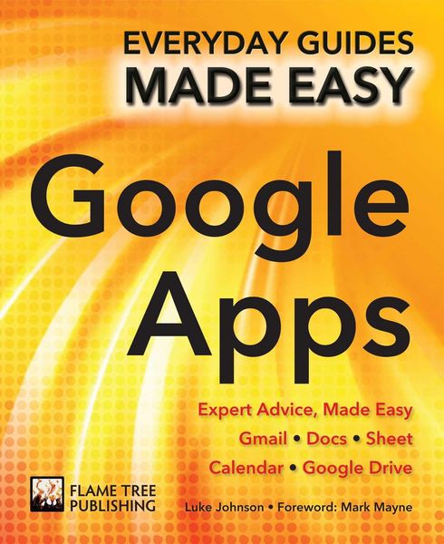 Produktbild: Step-By-Step Google Apps: Expert Advice, Made Easy