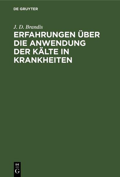Produktbild: Erfahrungen &uuml;ber die Anwendung der K&auml;lte in Krankheiten