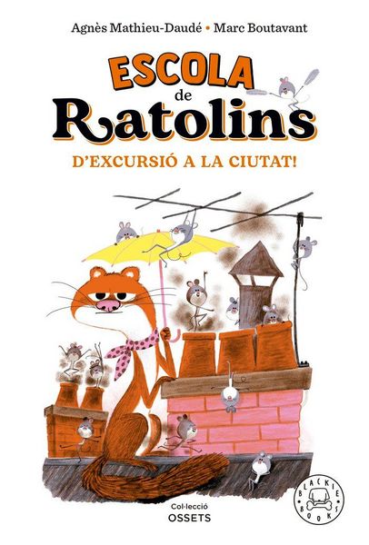 Produktbild: Escola de ratolins. D'excursi&oacute; a la ciutat!